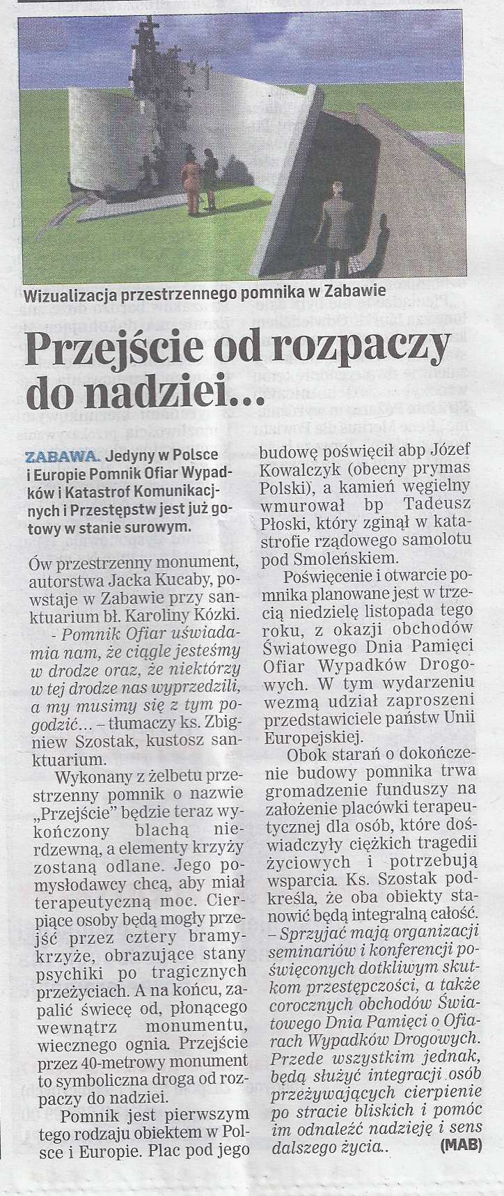 Przej?cie od rozpaczy do nadziei - pomnik w Zabawie w stanie surowym Pomnik w Zabawie w stanie surowym